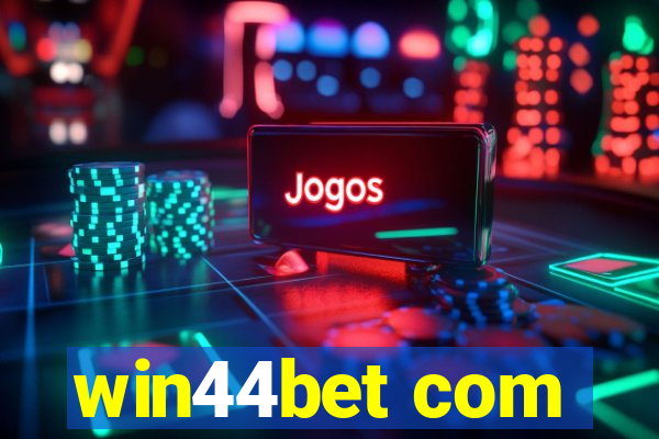 win44bet com